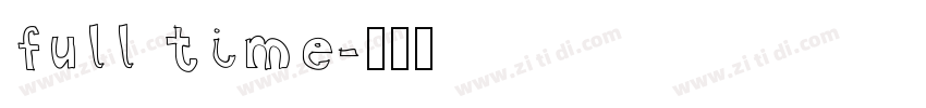 full time字体转换